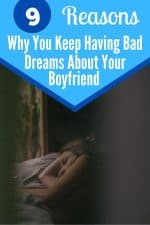 Why Do I Keep Having Bad Dreams About My Boyfriend? (Explained) - Self