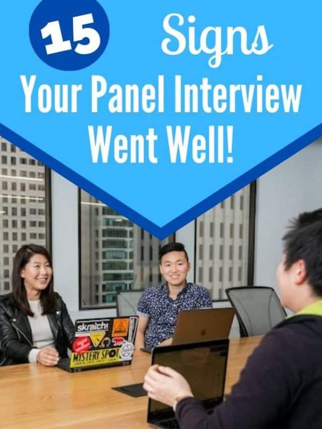 How to Know if a Panel Interview Went Well (15 Key Signs) Self